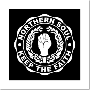 Northern soul keep the faith Posters and Art